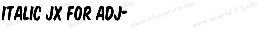 Italic JX for adj字体转换